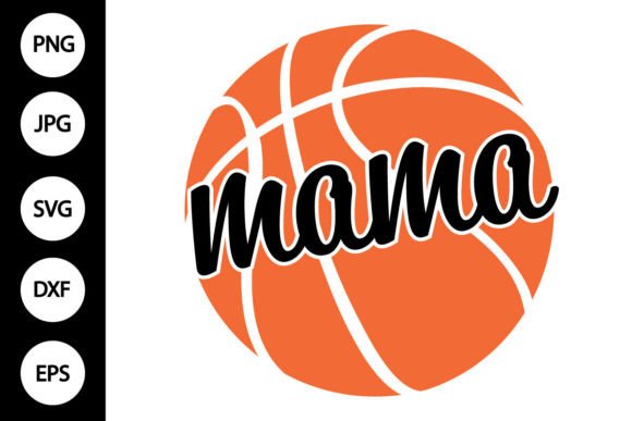 Basketball Mama SVG, Basketball Mom SVG Graphics and Crafts