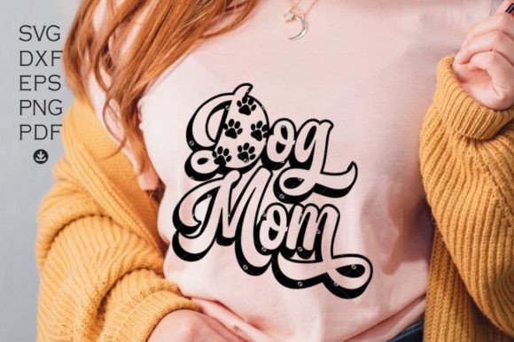 Dog Mom Svg, Dog Mama Svg, Dog Mom Gift Graphics and Crafts