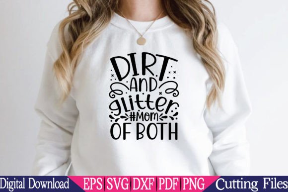 Glitter and Dirt Mom of Both,Mom Svg Graphics and Crafts Review