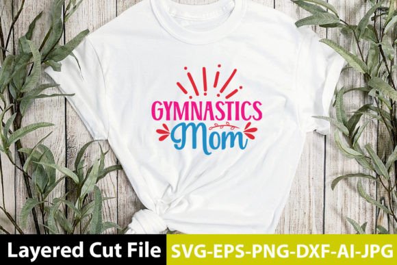 Gymnastics Mom SVG Design: Graphics and Crafts for Local Brands