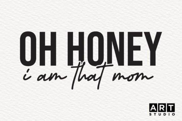 Honey Mom SVG - Mothers Day SVG Graphics and Crafts