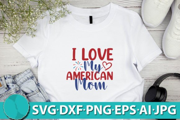 I Love My American Mom SVG Design Graphics and Crafts Review