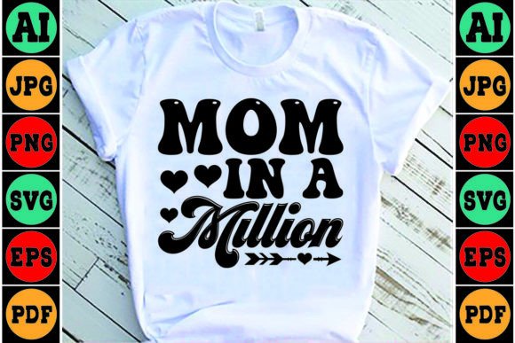 Mom in a Million Mom SVG Design Graphics and Crafts Review