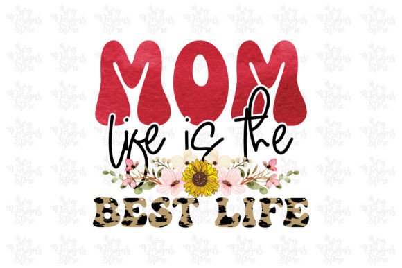 Mom Life is the Best Life Mom Svg Graphics and Crafts Review