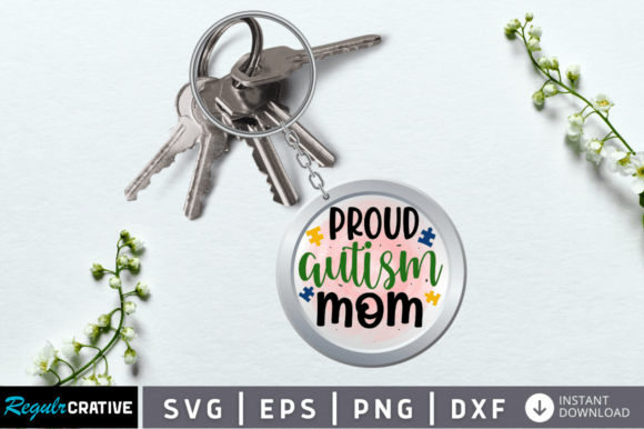 Proud Autism Mom Svg Keychain Graphics and Crafts Review
