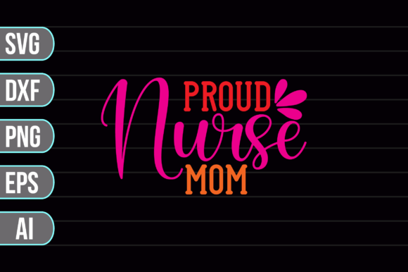 PROUD NURSE MOM SVG Graphics and Crafts Review