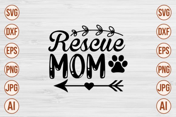 Rescue Mom SVG Cut File Review
