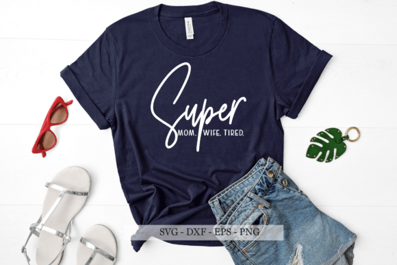 Super Mom SVG Graphics: A Seller’s Review for Crafts