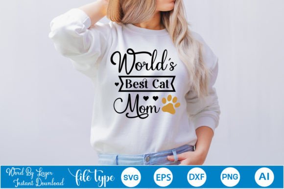 World s Best Cat Mom SVG Design: Graphics and Crafts for Local Brands